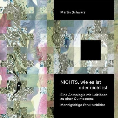 NICHTS, wie es ist oder nicht ist