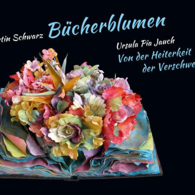 Bücherblumen, Von der Heiterkeit der Verschwendung